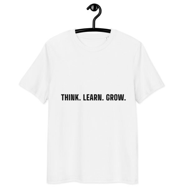 "Think. Learn. Grow." White T-shirt